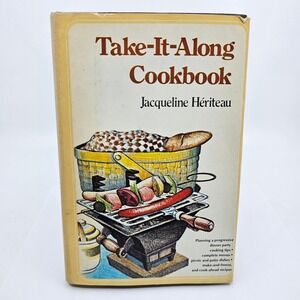 Vintage Take It Along Cookbook by Jacqueline Heriteau 1975 Recipes
